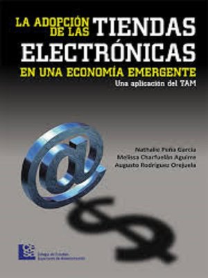 cover image of La adopción de las tiendas electrónicas en una economía emergente